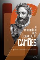 Livro - O imaginário nos sonetos de Camões Livro - O imaginário nos sonetos de Camões
