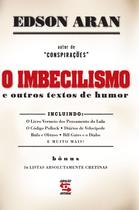 Livro - O Imbecilismo