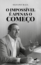 Livro - O impossível é apenas o começo Livro - O impossível é apenas o começo