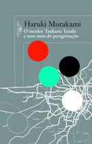 Livro - O incolor Tsukuru Tazaki e seus anos de peregrinação
