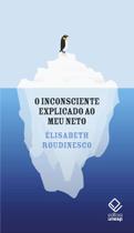 Livro - O inconsciente explicado ao meu neto
