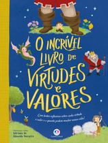 Livro - O incrível livro de virtudes e valores