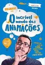 Livro - O incrível mundo das animações