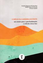 Livro - O Início da Carreira Docente: Um estudo para o aprofundamento e reflexão dessa fase