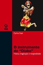 Livro - O instrumento do 'Diabo' Livro - O instrumento do 'Diabo'