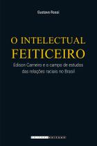 Livro - O intelectual feiticeiro Livro - O intelectual feiticeiro