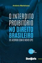 Livro - O interdito proibitório no direito brasileiro