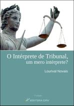 Livro - O intérprete de tribunal, um mero intérprete?