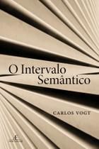 Livro - O Intervalo Semântico Livro - O Intervalo Semântico