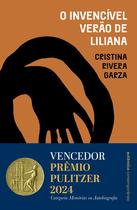 Livro - O invencível verão de Liliana - Vencedor do Prêmio Pulitzer 2024