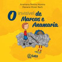 Livro - O invisível de Marcos e Anamaria