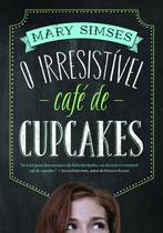 Livro - O irresistível café de cupcakes