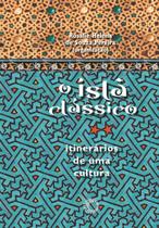 Livro - O Islã clássico Livro - O Islã clássico