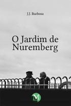 Livro - O jardim de nuremberg