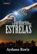 Livro - O Jardineiro das Estrelas Livro - O Jardineiro das Estrelas