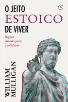 Livro - O jeito estoico de viver