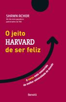 Livro - O Jeito Harvard de ser feliz - Edição especial - 1ª edição 2023
