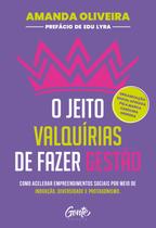 Livro - O jeito Valquírias de fazer gestão