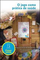 Livro - O jogo como prática de saúde