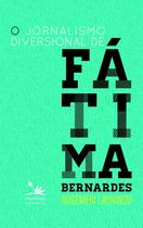 Livro - O jornalismo diversional de Fátima Bernardes Livro - O jornalismo diversional de Fátima Bernardes