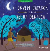 Livro - O jovem caçador e a velha dentuça