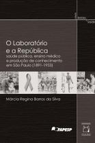 Livro - O laboratório e a República