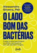 Livro - O lado bom das bactérias