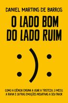 Livro - O lado bom do lado ruim