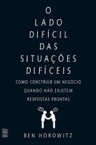 Livro - O lado difícil das situações difíceis Livro - O lado difícil das situações difíceis