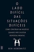 Livro - O lado difícil das situações difíceis