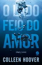 Livro O Lado Feio do Amor Colleen Hoover Edição econômica