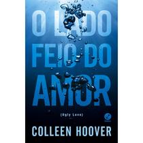 Livro O Lado Feio do Amor Colleen Hoover Edição econômica Livro O Lado Feio do Amor Colleen Hoover Edição econômica