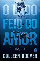 Livro - O lado feio do amor Livro - O lado feio do amor