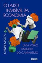 Livro - O lado invisível da economia