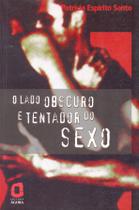 Livro - O lado obscuro e tentador do sexo