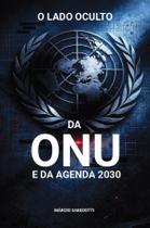 Livro - O lado oculto da ONU e da Agenda 2030