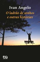 Livro - O ladrão de sonhos e outras histórias