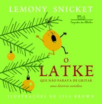 Livro - O latke que não parava de gritar