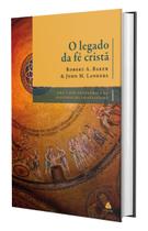 Livro - O legado da fé cristã
