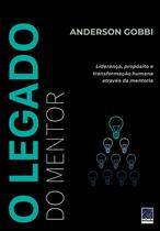 Livro - O legado do mentor Livro - O legado do mentor