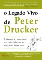 Livro - O legado vivo de Peter Drucker Livro - O legado vivo de Peter Drucker