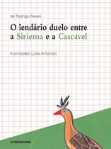 Livro - O lendário duelo entre a Siriema e a Cascavel
