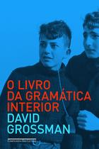 Livro - O livro da gramática interior Livro - O livro da gramática interior