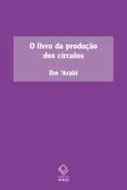 Livro - O livro da produção dos círculos Livro - O livro da produção dos círculos