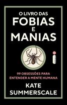 Livro - O livro das fobias e manias
