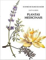 Livro - O Livro de Ouro da Saúde - Plantas Medicinais