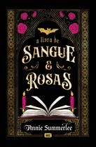 Livro - O livro de sangue e rosas Livro - O livro de sangue e rosas
