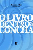 Livro - O livro dentro da concha Livro - O livro dentro da concha