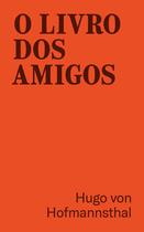 Livro - O livro dos Amigos Livro - O livro dos Amigos