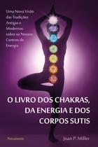 Livro - O Livro dos Chakras da Energia e dos Corpos Sutis